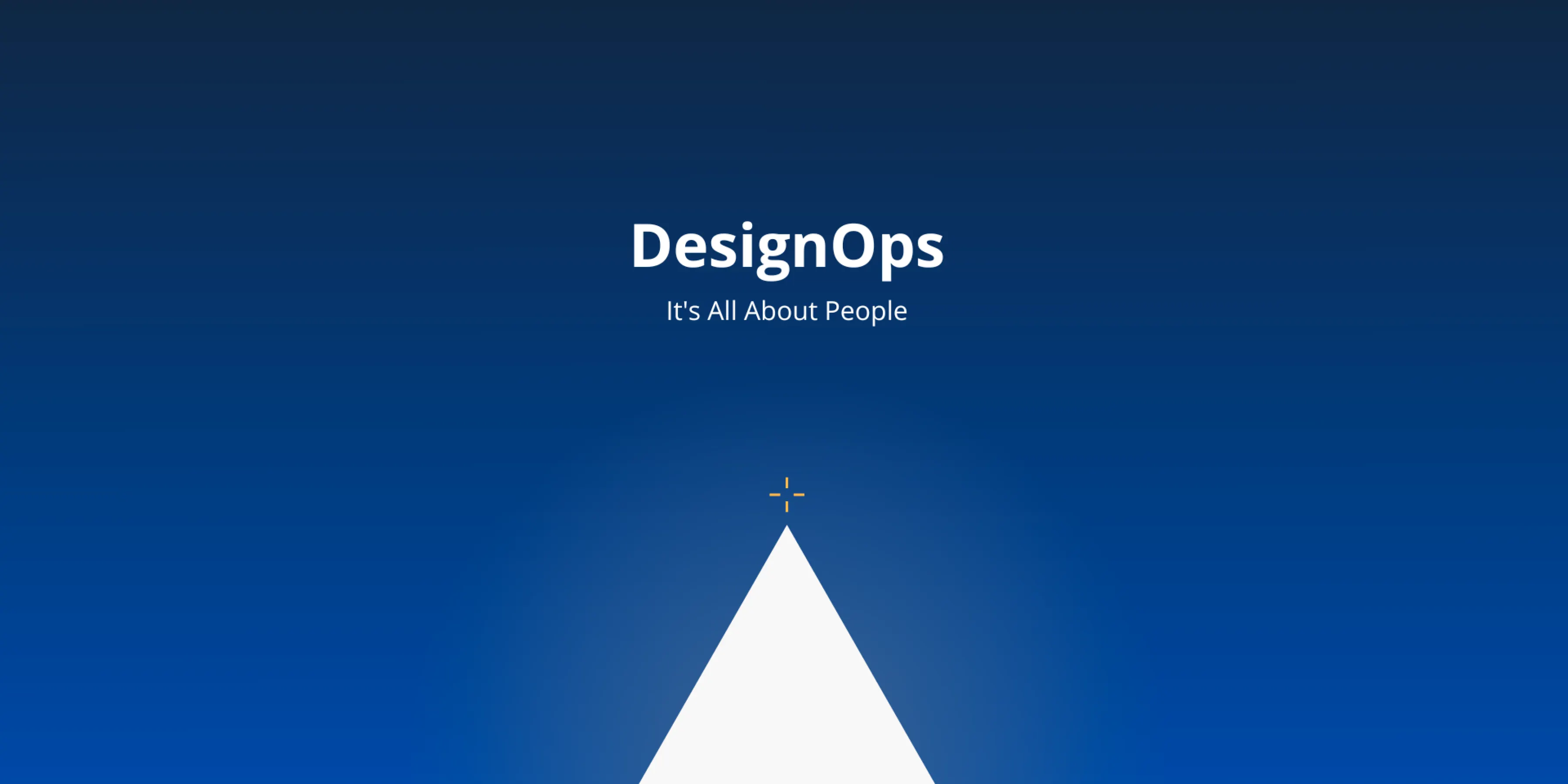 DesignOps, It's all about People.